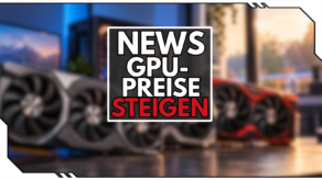 RX 9000 und RTX 5000: Preisentwicklung der GPUs über die letzten Monate