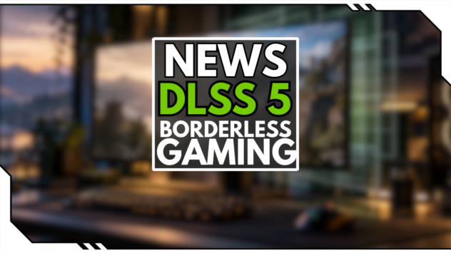 DLSS 5 Neural Rendering jetzt mit Borderless Gaming nutzen – auch ohne offiziellen Spiele-Support